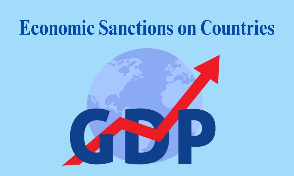 The Impact of Economic Sanctions on Countries